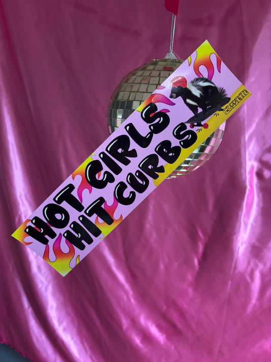 HOT GIRLS HIT CURBS bumper sticker